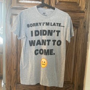 NWOT Chill Gray Funny Saying short Sleeve TShirt, Size S